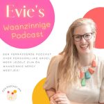 Evie's Waanzinnige Podcast.
Over meer jezelf zijn, persoonlijke groei én waanzinnig, nerdy weetjes. Evie's Waanzinnige Podcast.
Over meer jezelf zijn, persoonlijke groei én waanzinnig, nerdy weetjes.